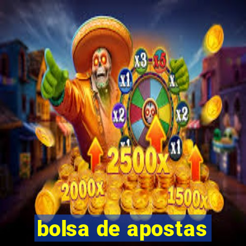 bolsa de apostas